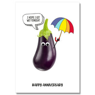 I Hope I Get Wet Tonight Anniversary Card